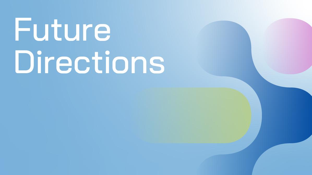 Future Directions